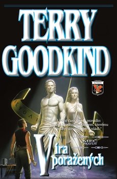 Víra poražených - Terry Goodkind