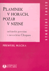 Plamínek v horách, požár v nížině - Přemysl Mácha