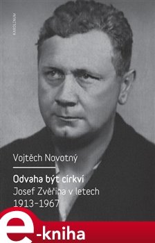 Odvaha být církví - Vojtěch Novotný