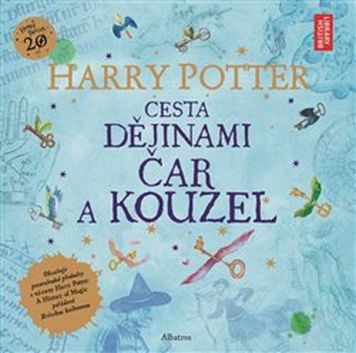 Harry Potter: Cesta dějinami čar a kouzel - Joanne K. Rowlingová