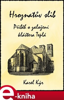 Hroznatův slib - Karel Kýr