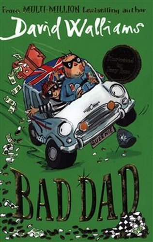 Bad Dad - David Walliams