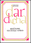 Dar ducha 4. - Prentice Mulford