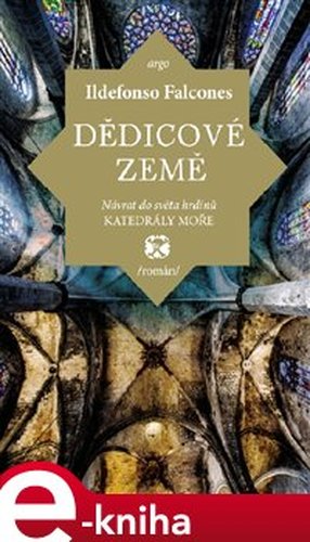 Dědicové země - Ildefonso Falcones