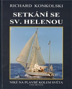 Setkání se Sv. Helenou - Richard Konkolski