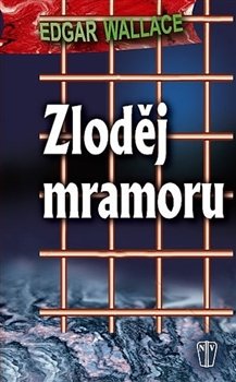 Zloděj mramoru - Edgar Wallace