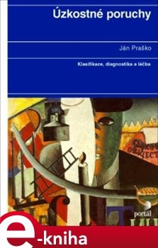 Úzkostné poruchy - Ján Praško