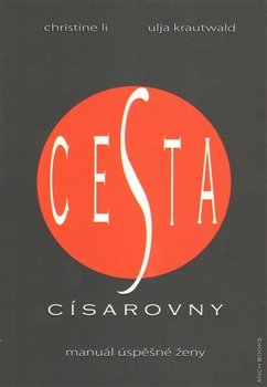 Cesta císařovny - Christine Li, Ulja Krautwald