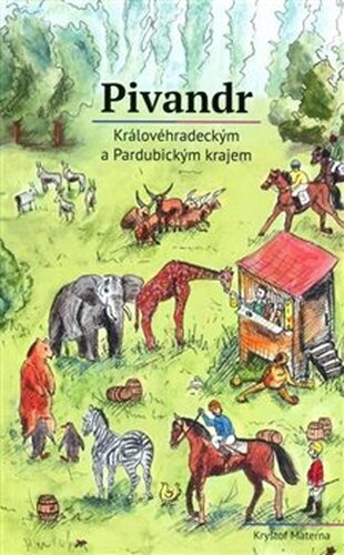 Pivandr Královéhradeckým a Pardubickým krajem - Kryštof Materna