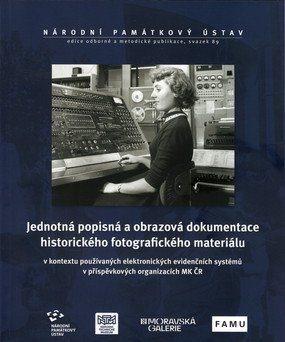 Jednotná popisná a obrazová dokumentace historického fotografického materiálu