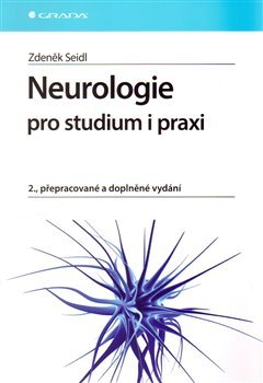 Neurologie pro studium i praxi