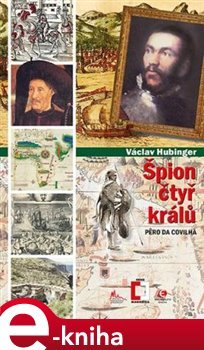 Špion čtyř králů - Václav Hubinger