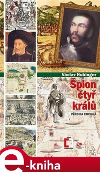 Špion čtyř králů - Václav Hubinger