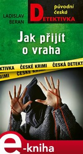 Jak přijít o vraha