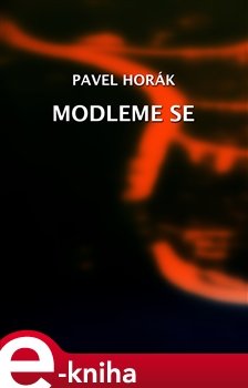 Modleme se - Pavel Horák