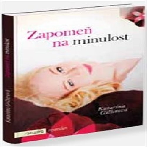 Zapomeň na minulost