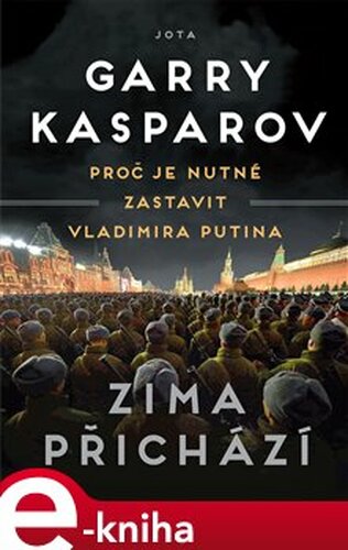 Zima přichází - Garry Kasparov