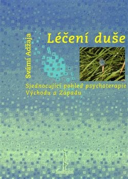 Léčení duše - Svámí Adžaja