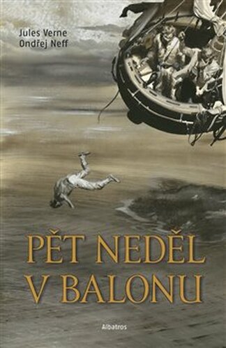 Pět neděl v balonu - Ondřej Neff