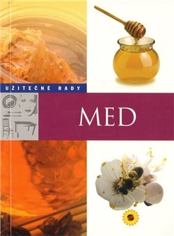 Med - užitečné rady