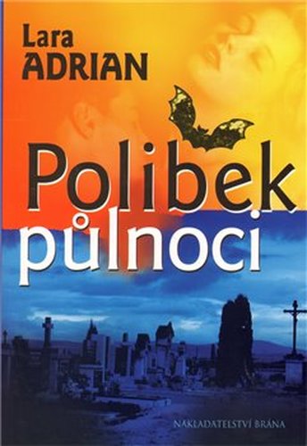 Polibek půlnoci - Lara Adrian