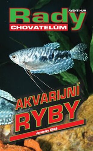 Akvarijní ryby