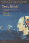 Jana z Hvězdy III. - Květina z Ameriky - Gerald Messadié