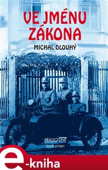 Ve jménu zákona - Michal Dlouhý