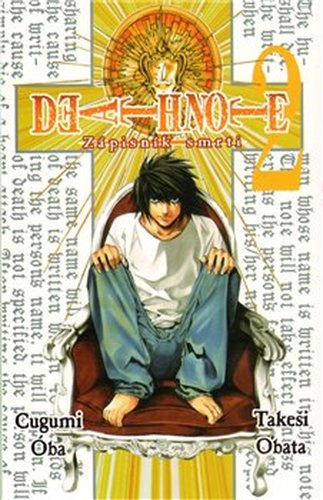 Death Note 2 - Zápisník smrti - Cugumi Óba, Takeši Obata