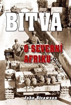 Bitva o severní Afriku - John Strawson