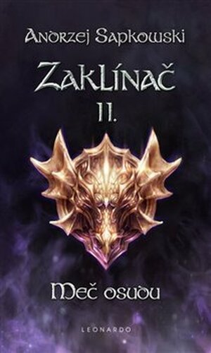 Zaklínač II: Meč osudu - Andrzej Sapkowski