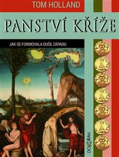 Panství kříže - Tom Holland