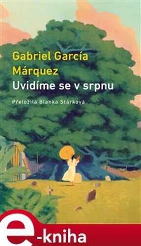 Uvidíme se v srpnu