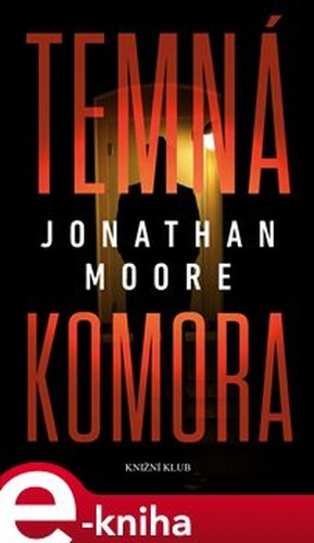 Temná komora - Jonathan Moore