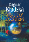 Perličky z věštírny - Dagmar Kludská