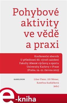 Pohybové aktivity ve vědě a praxi