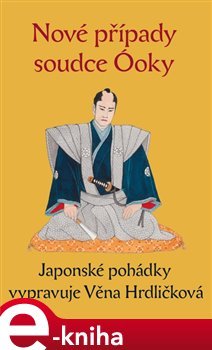 Nové případy soudce Óoky - Věna Hrdličková