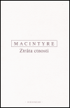 Ztráta ctnosti - Alasdair MacIntyre