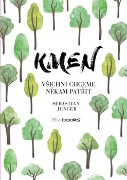 Kmen - Sebastian Junger