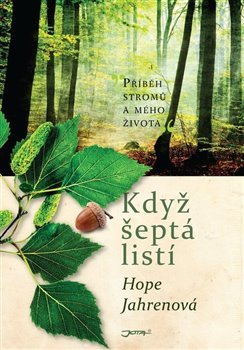 Když šeptá listí - Hope Jahrenová Když šeptá listí - Hope Jahrenová