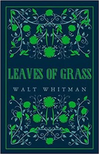 Leaves of Grass - Walt Whitman