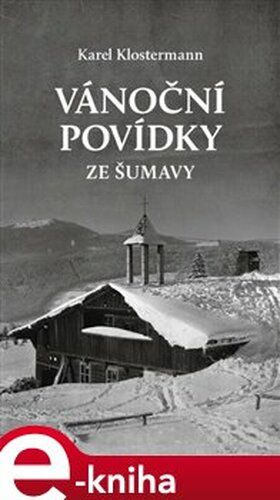 Vánoční povídky ze Šumavy