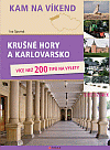 Krušné hory a Karlovarsko - Iva Spurná