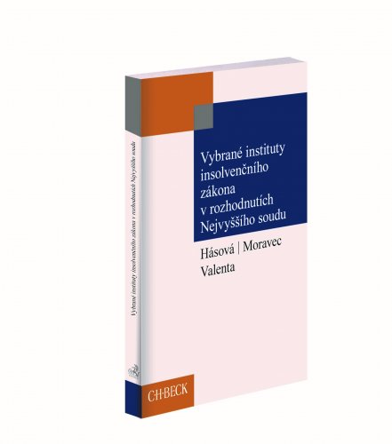 Vybrané instituty insolvenčního zákona v rozhodnutích Nejvyššího soudu