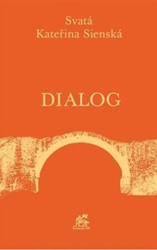 Dialog - Kateřina Sienská