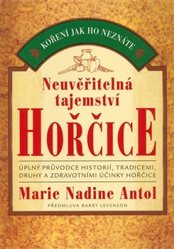 Neuvěřitelná tajemství hořčice - Marie Nadine Antol