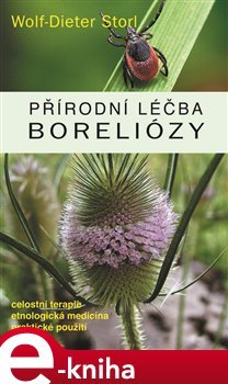 Přírodní léčba boreliózy - Wolf-Dieter Storl