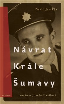 Návrat Krále Šumavy - David Jan Žák