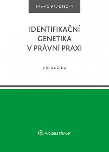 Identifikační genetika v právní praxi