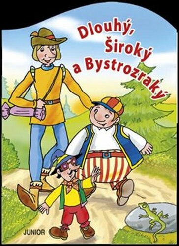 Dlouhý, Široký a Bystrozraký - Miroslava Lánská